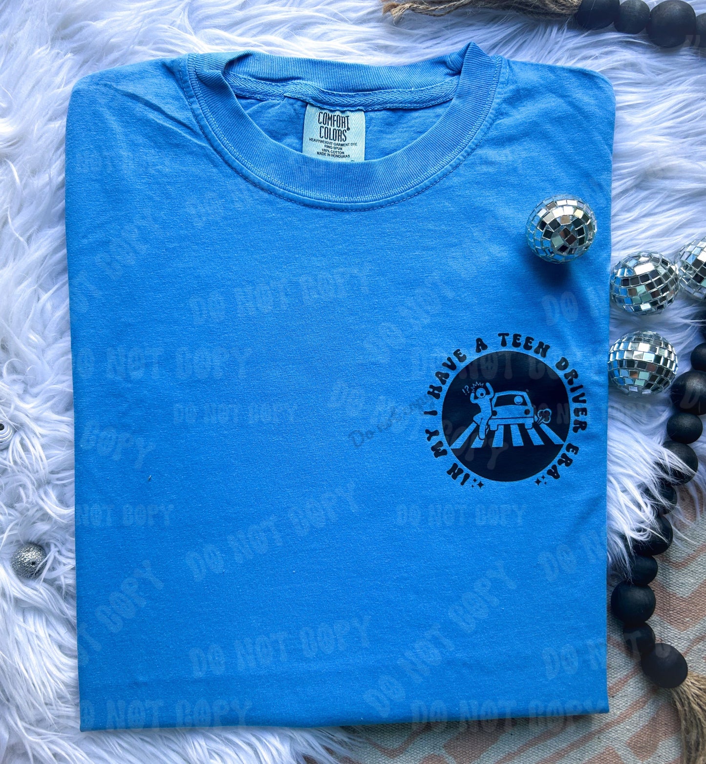I Have a Teen Driver Era Tshirt