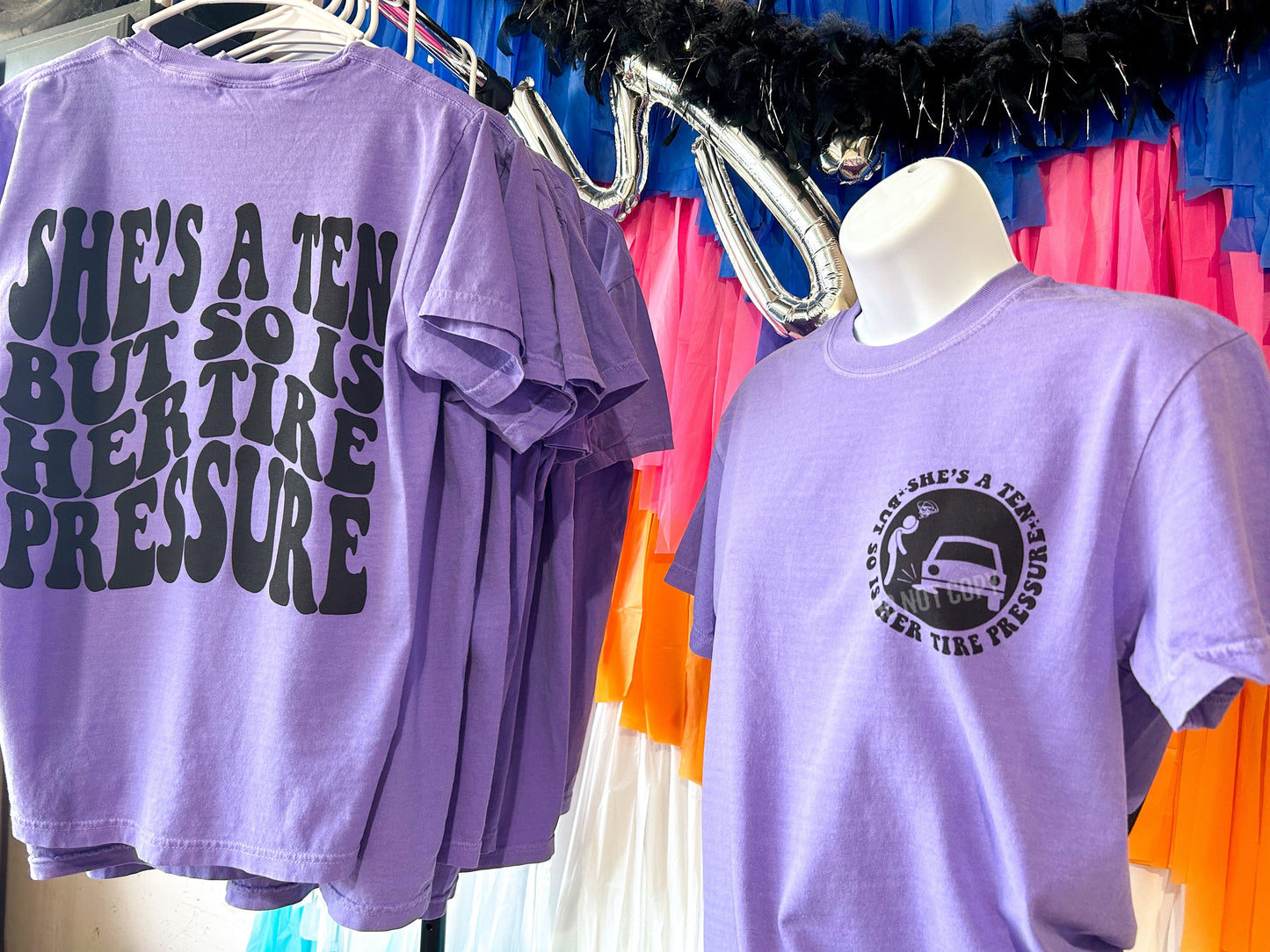 Shes a Ten But So is her Tire Pressure Comfort Colors T-Shirt
