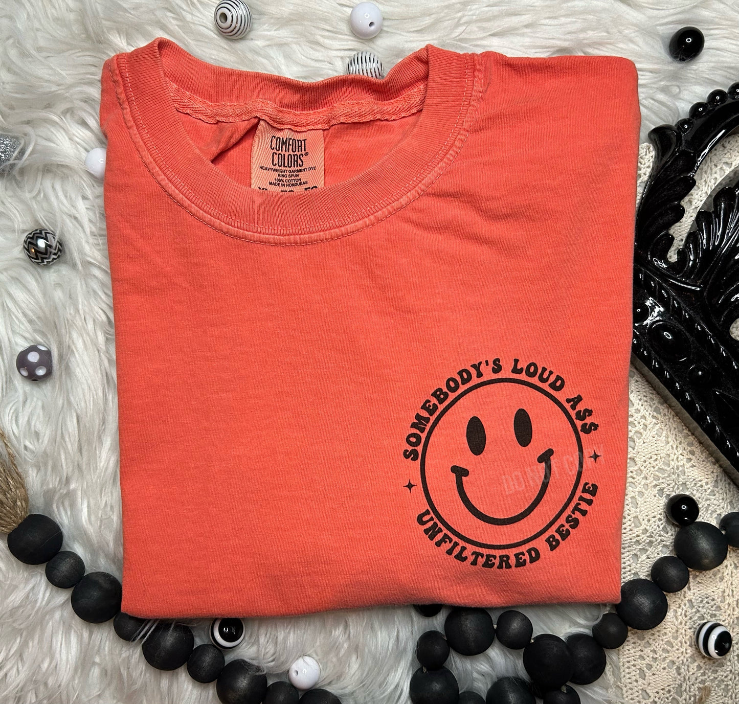 Loud A$$ Unfiltered Bestie Comfort Colors Tee