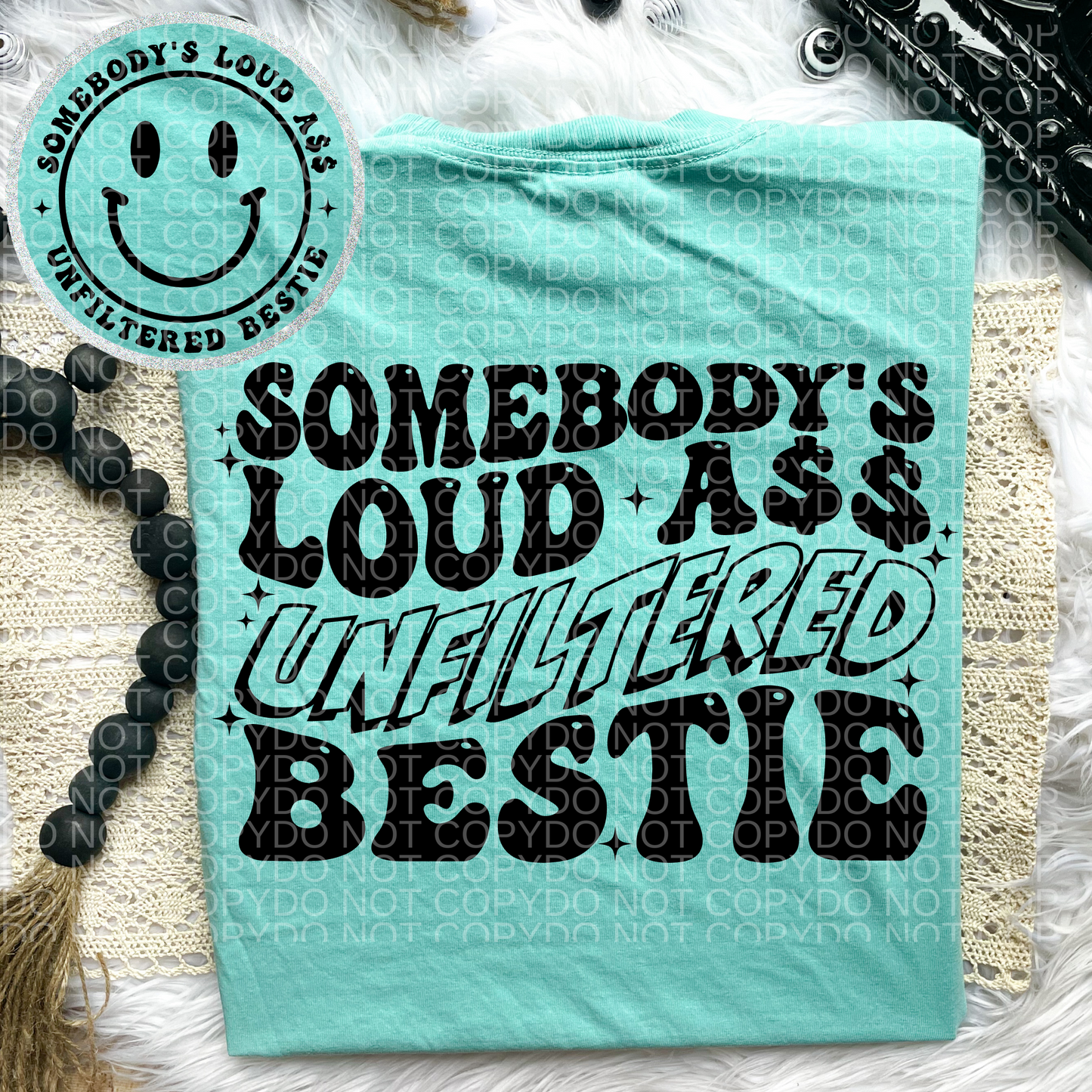 Loud A$$ Unfiltered Bestie Comfort Colors Tee