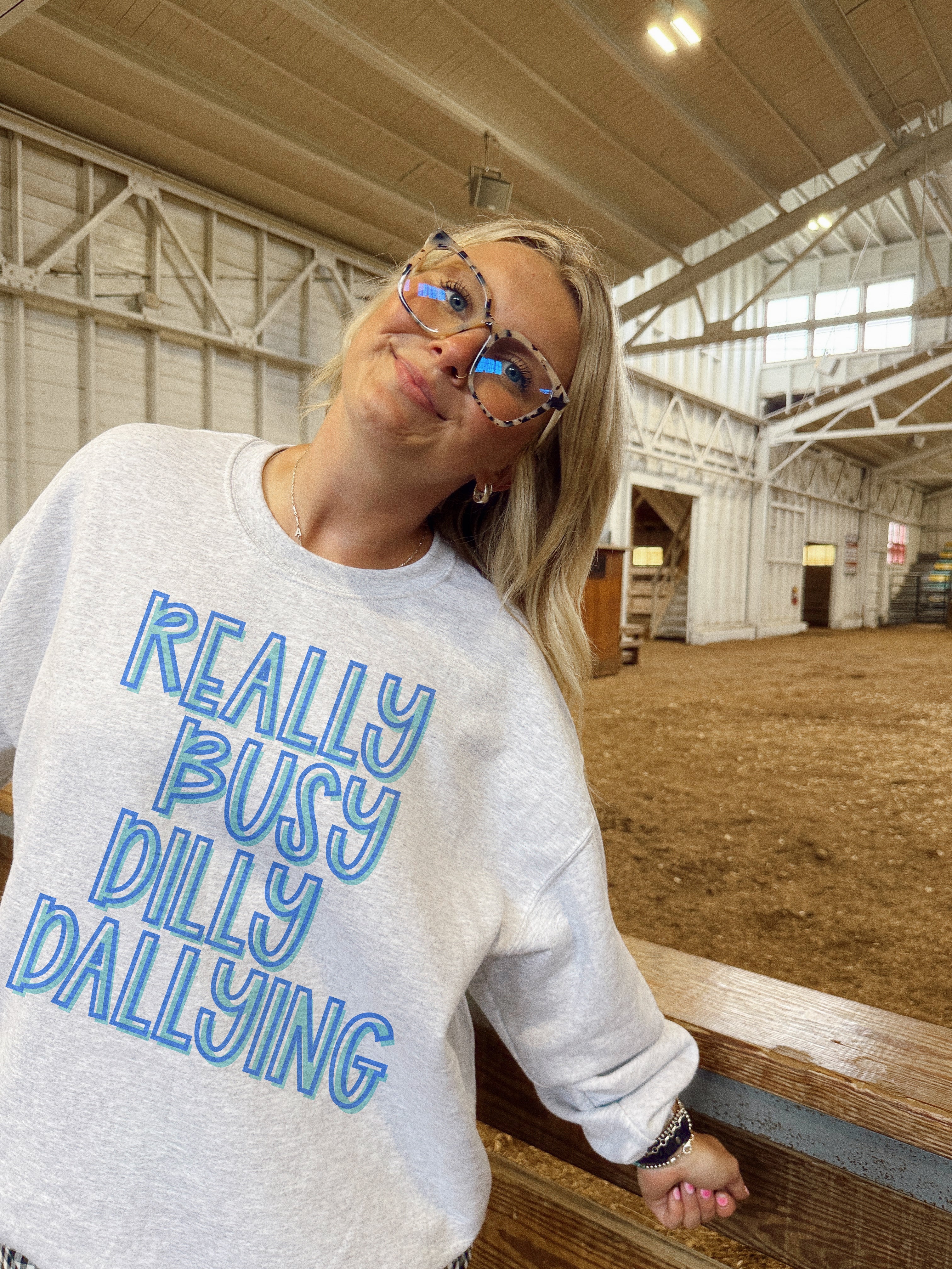 BUSY DILLY DALLYING