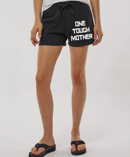 One Tough Mother SHORTS