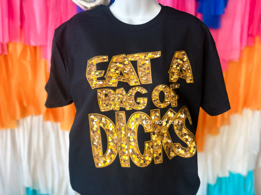 Eat A Bag of Dicks Faux embroidery/sequin Gildan Softstyle T-Shirt
