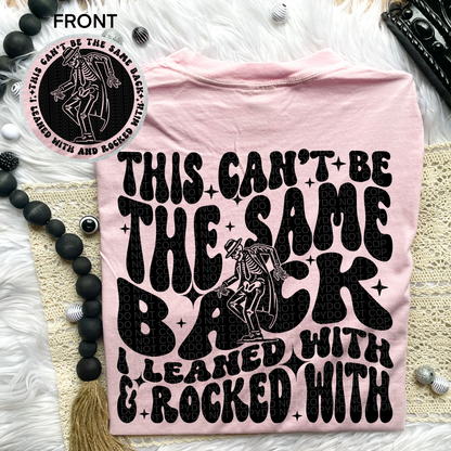 This Can’t be the Same Back Comfort Colors Tee or Sweatshirt