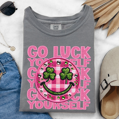 Go Luck Yourself Faux Embroidery Comfort Colors Tee