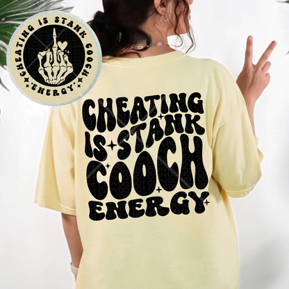 Cheating is Stank Cooch Energy Comfort Colors Tee