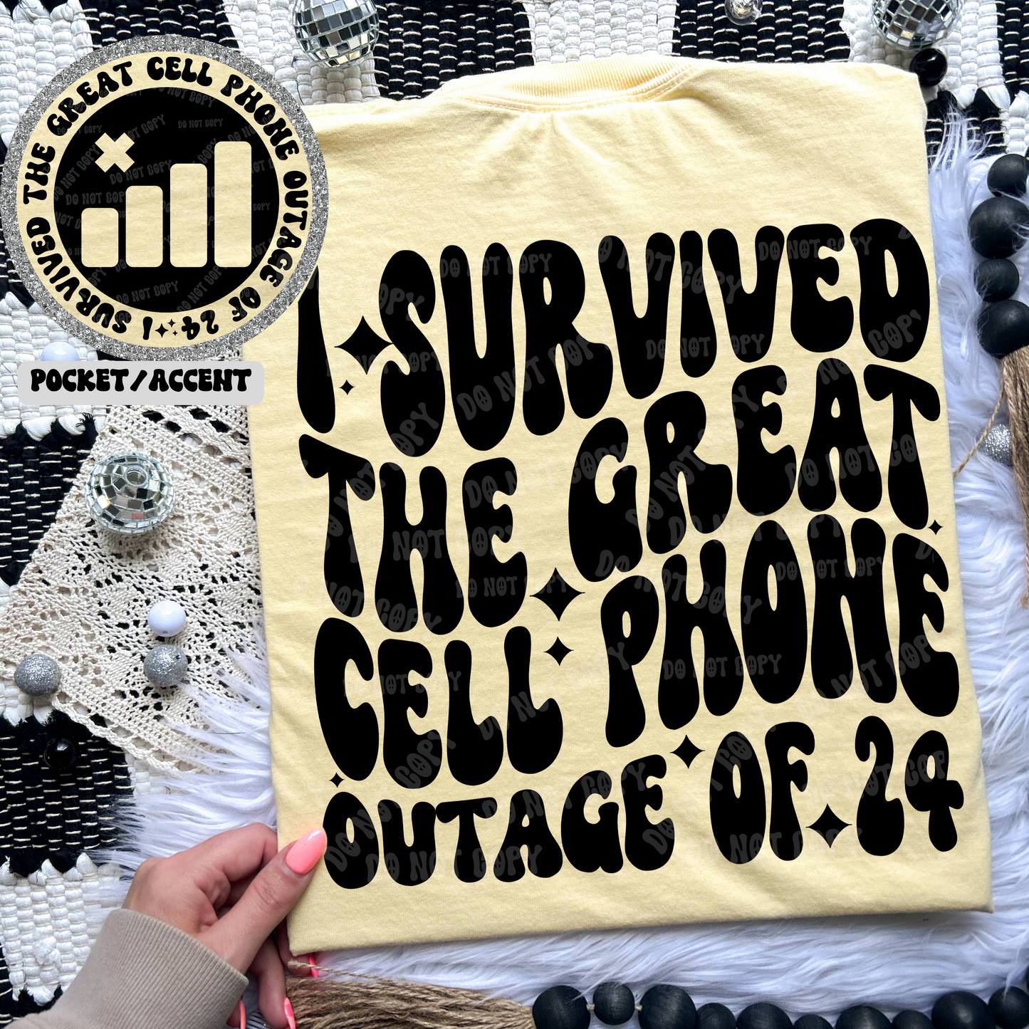 I Survived The Great Cell Phone Outage of 24 Comfort Colors Tee