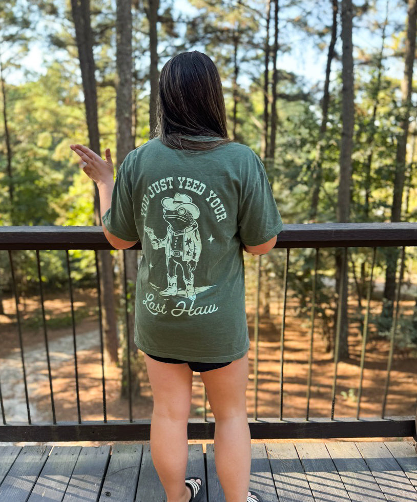 Yeed Your Last Haw Graphic Tee