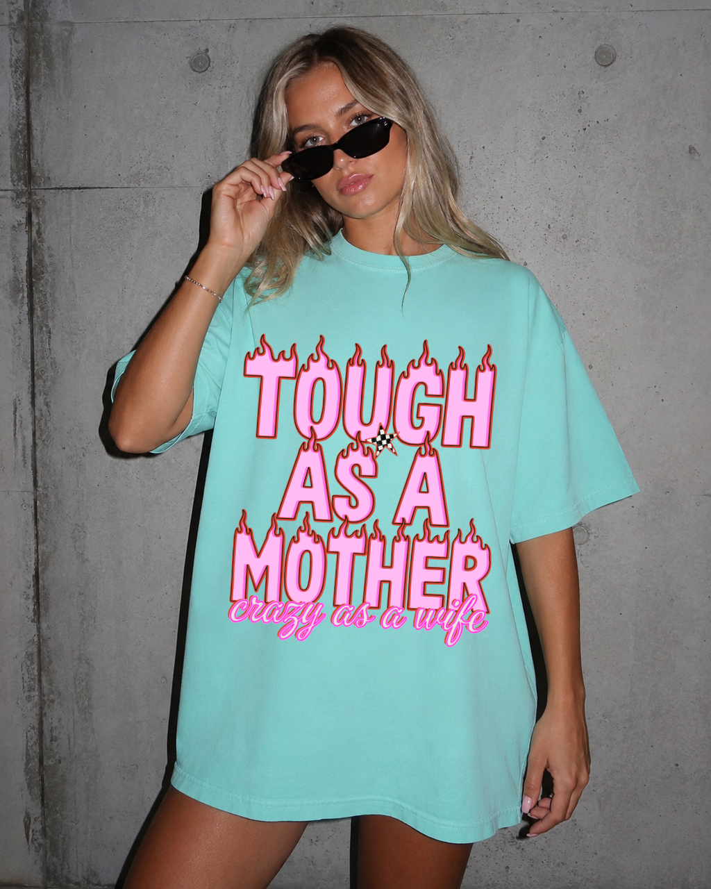 Tough as a Mother tee
