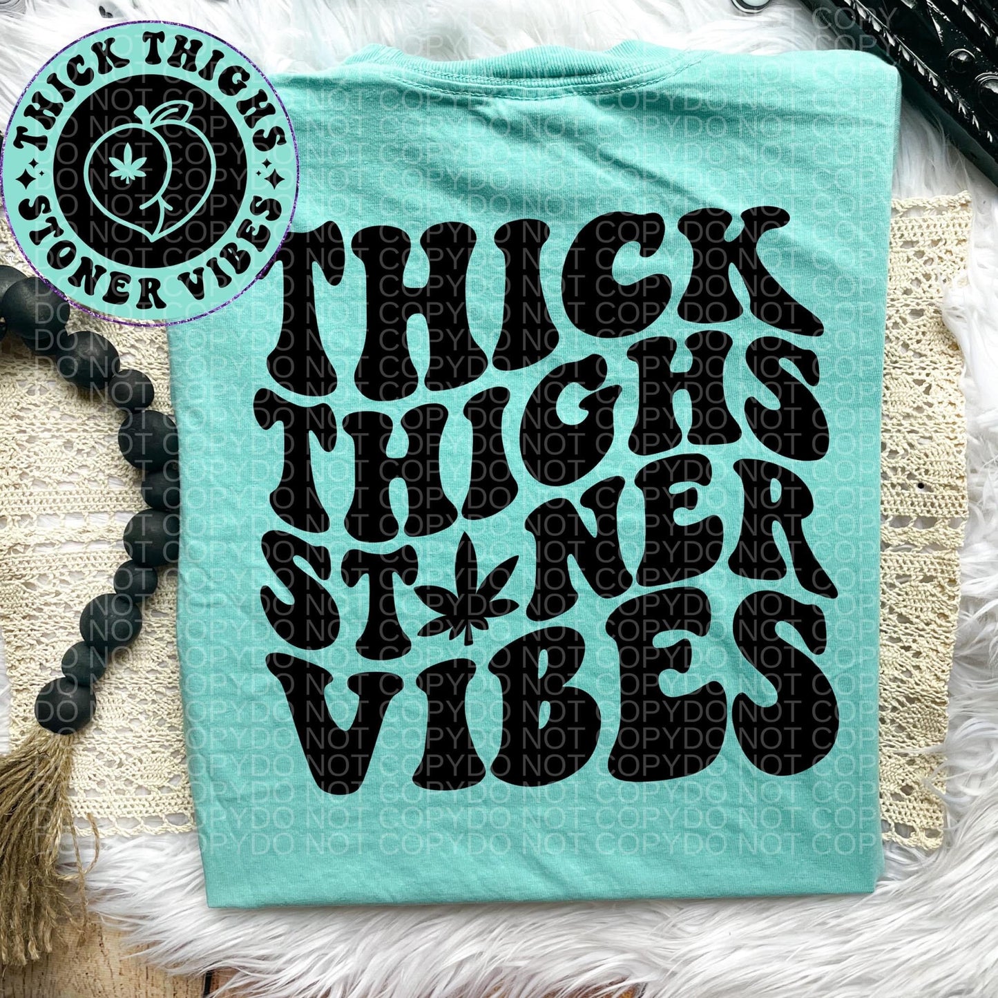 Thick Thighs Stoner Vibes Comfort Colors T-Shirt