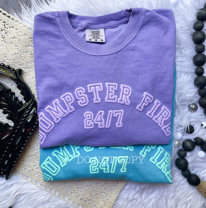 Dumpster Fire 24/7 *PUFF INK* Comfort Colors Tee