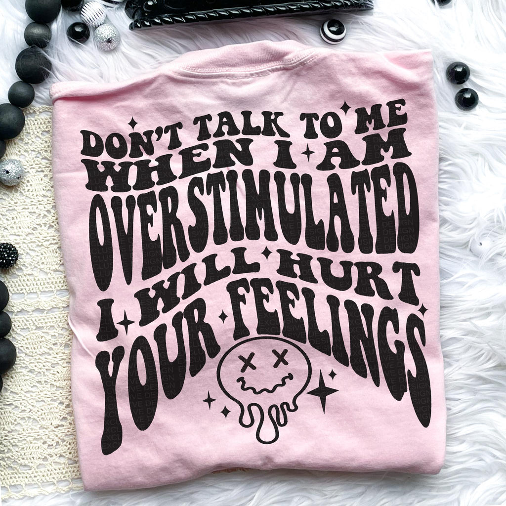 Overstimulated Tee