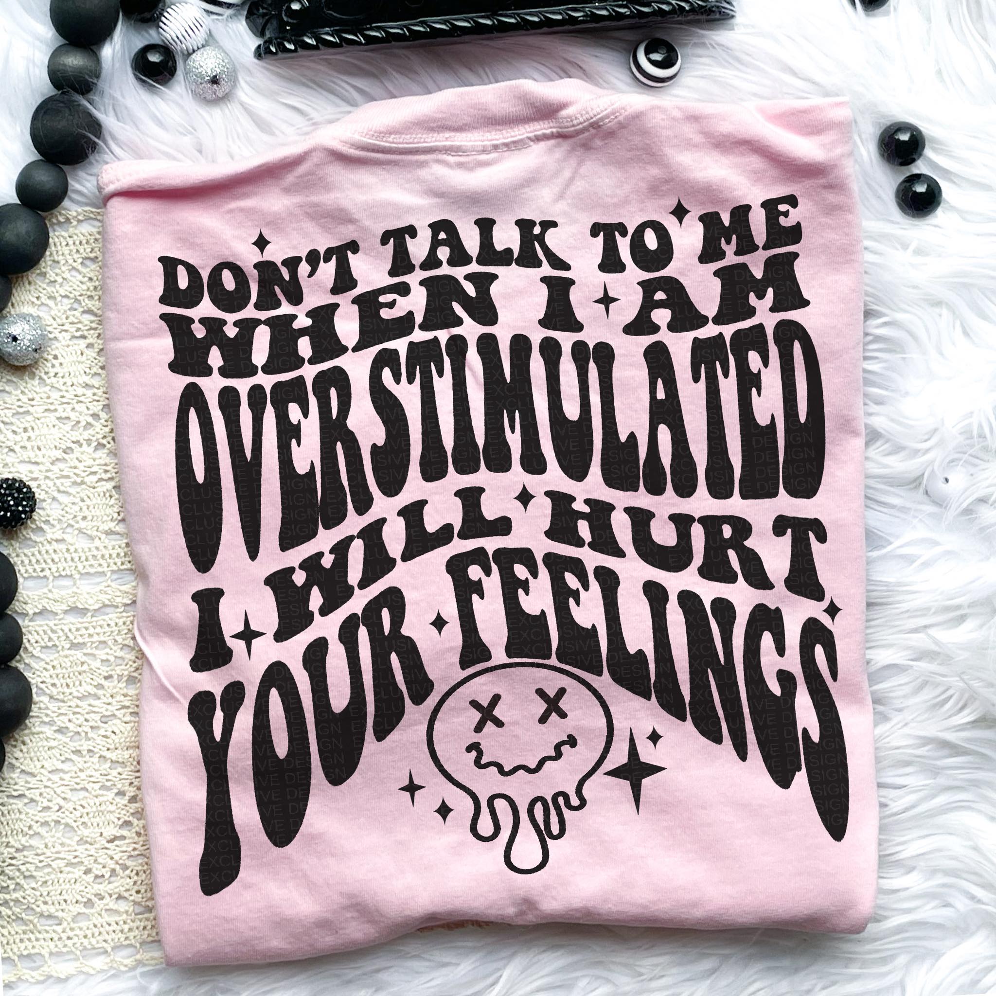 Overstimulated Tee